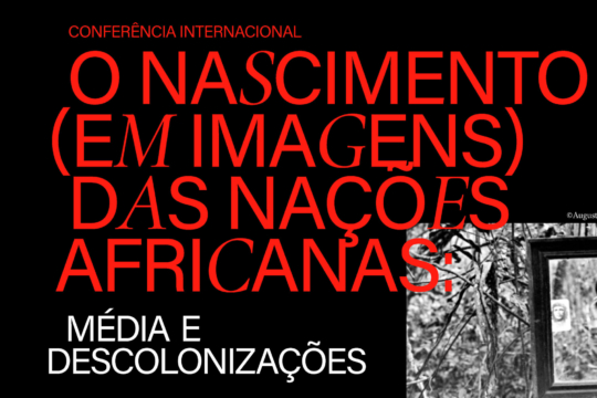 O Nascimento (em Imagens) das Nações Africanas: Média e Descolonizações