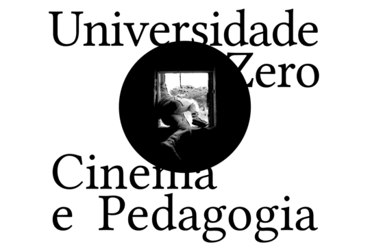 Universidade Zero - Simpósio Interuniversitário: Cinema e Pedagogia