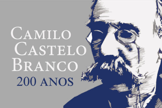 Camilo Castelo Branco: 200 anos